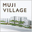 MUJI VILLAGE